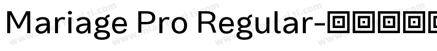 Mariage Pro Regular字体转换